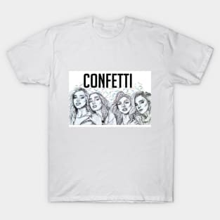 Drop Like Confetti T-Shirt